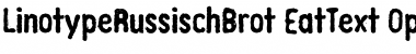 Download LTRussischBrot EatText Font