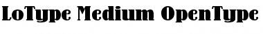 Lo-Type Medium Font