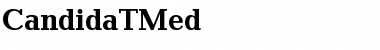 Download CandidaTMed Font Download CandidaTMed Font