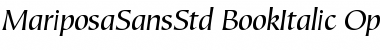 Mariposa Sans Std Book Italic Font