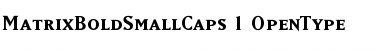 MatrixBoldSmallCaps Medium Font