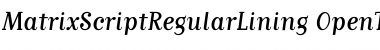 MatrixScriptRegularLining Regular Font