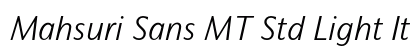 Mahsuri Sans MT Std Light It Preview
