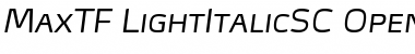 Download MaxTF-LightItalicSC Font