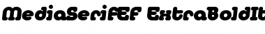 MediaSerifEF ExtraBoldItalic Font