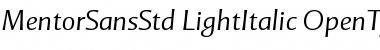 Mentor Sans Std Light Italic Font
