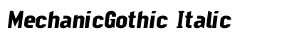 MechanicGothic Italic Preview