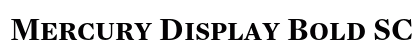 Mercury Display Bold SC Preview