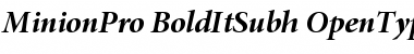 Minion Pro Bold Italic Subhead Font