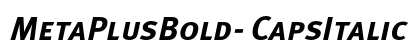 MetaPlusBold- CapsItalic Preview
