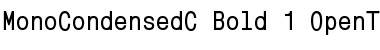 MonoCondensedC Bold Font