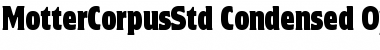 Motter Corpus Std Condensed Font