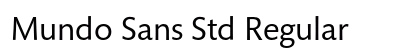 Mundo Sans Std Regular Preview