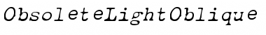 ObsoleteLight Oblique Font