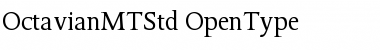 Octavian MT Std Regular Font