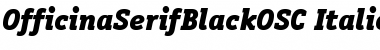 Download OfficinaSerifBlackOSC Font