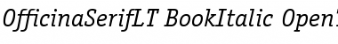 ITC Officina Serif LT Book Italic Font