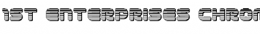 1st Enterprises Chrome Regular Font