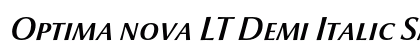 Optima nova LT Demi Italic Small Caps Preview