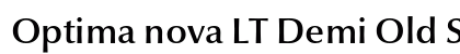 Optima nova LT Demi Old Style Figures Preview