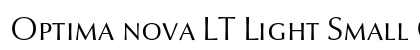 Optima nova LT Light Small Caps Preview