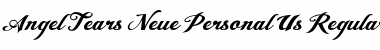 Angel Tears Neue Personal Us Regular Font