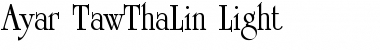 Ayar TawThaLin Light Font