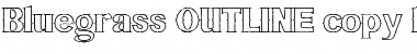 Bluegrass OUTLINE Regular Font