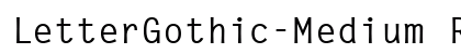 LetterGothic-Medium Regular preview