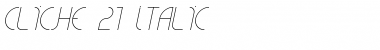 CLiCHE 21 Italic Italic Font