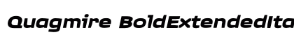 Quagmire BoldExtendedItalic Preview