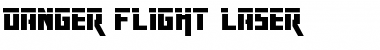 Danger Flight Laser Regular Font