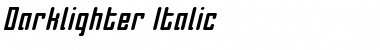Darklighter Italic Italic Font