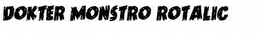 Dokter Monstro Rotalic Italic Font