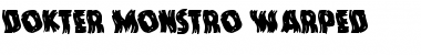 Dokter Monstro Warped Regular Font