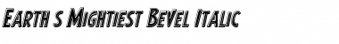 Download Earth's Mightiest Bevel Italic Font