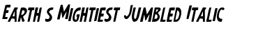 Earth's Mightiest Jumbled Italic Italic Font