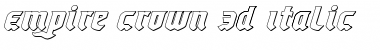 Download Empire Crown 3D Italic Font Download Empire Crown 3D Italic Font