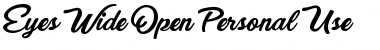 Download Eyes Wide Open Personal Use Font Download Eyes Wide Open Personal Use Font
