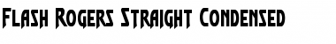 Download Flash Rogers Straight Condensed Font