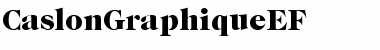 Download CaslonGraphiqueEF Font Download CaslonGraphiqueEF Font