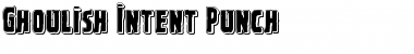 Ghoulish Intent Punch Regular Font