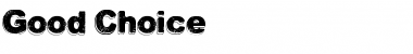 Download Good Choice Font Download Good Choice Font