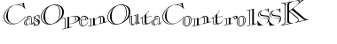 CasOpenOutaControlSSK Regular Font