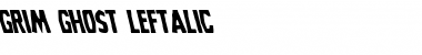 Grim Ghost Leftalic Italic Font