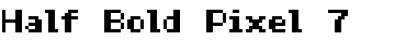 Download Half Bold Pixel-7 Font