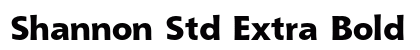 Shannon Std Extra Bold Preview