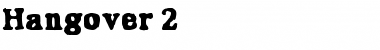 Download Hangover 2 Font Download Hangover 2 Font