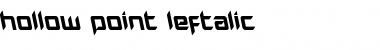 Download Hollow Point Leftalic Font Download Hollow Point Leftalic Font