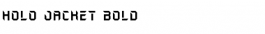 Holo-Jacket Bold Bold Font